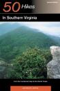 Explorer'S Guide 50 Hikes In Southern Virginia - Preview