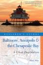 Explorer'S Guide Baltimore, Annapolis & The Chesapeake Bay: A Great Destination - Preview