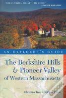 Explorer'S Guide Berkshire Hills & Pioneer Valley Of Western Massachusetts
