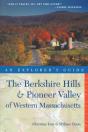 Explorer'S Guide Berkshire Hills & Pioneer Valley Of Western Massachusetts - Preview