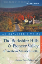 Explorer'S Guide Berkshire Hills & Pioneer Valley Of Western Massachusetts