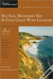 Explorer'S Guide Big Sur, Monterey Bay & Gold Coast Wine Country: A Great Destination
