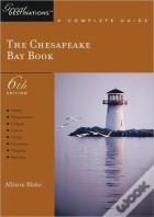 Explorer'S Guide Chesapeake Bay: A Great Destination