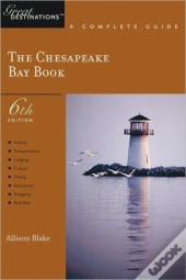 Explorer'S Guide Chesapeake Bay: A Great Destination