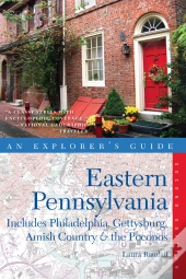 Explorer'S Guide Eastern Pennsylvania