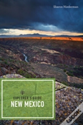 Explorer'S Guide New Mexico