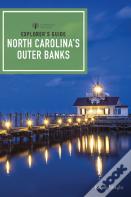 Explorer'S Guide North Carolina'S Outer Banks
