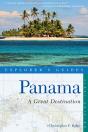 Explorer'S Guide Panama: A Great Destination - Preview