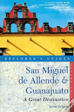 Capa do artigo Explorer'S Guide San Miguel De Allende & Guanajuato: A Great Destination