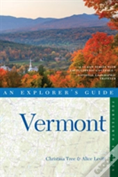 Explorer'S Guide Vermont