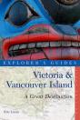 Explorer'S Guide Victoria & Vancouver Island: A Great Destination - Preview