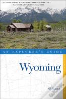 Explorer'S Guide Wyoming