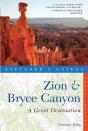 Explorer'S Guide Zion & Bryce Canyon: A Great Destination - Preview