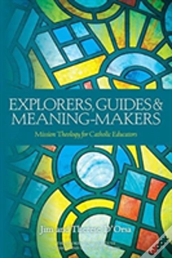 Capa do artigo Explorers, Guides And Meaning Makers