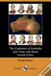 Capa do artigo Explorers Of Australia And Their Life-Work (Illustrated Edition)