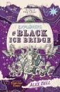 Explorers On Black Ice Bridge - Preview