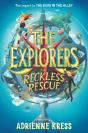 Explorers: The Reckless Rescue - Preview