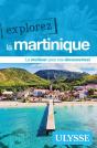 Explorez : La Martinique (Édition 2025) - Preview