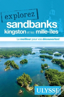 Capa do artigo Explorez : Sandbanks, Kingston Et Les Mille-Îles (Édition 2025)