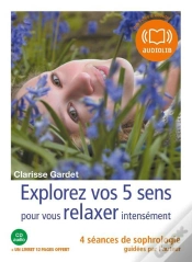 Capa do artigo Explorez Vos Cinq Sens Pour Vous Relaxer Intensement