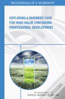 Exploring A Business Case For High-Value Continuing Professional Development