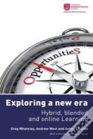 Exploring A New Era - Hybrid, Blended And Online Learning