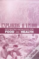 Exploring A Vision