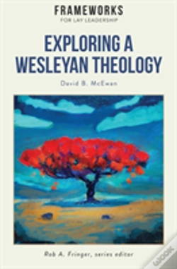 Capa do artigo Exploring A Wesleyan Theology
