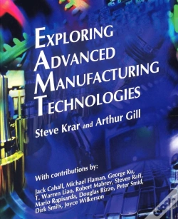 Capa do artigo Exploring Advanced Manufacturing Technologies