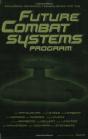 Exploring Advanced Technologies For The Future Combat Systems Program - Preview