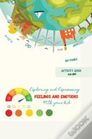 Exploring And Expressing Feelings And Emotions With Your Kid