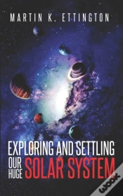 Capa do artigo Exploring And Settling Our Huge Solar System
