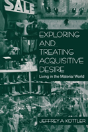 Exploring And Treating Acquisitive Desire - Preview