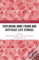Exploring Anne Frank And Difficult Life Stories