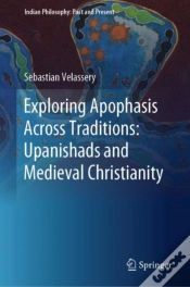 Capa do artigo Exploring Apophasis Across Traditions: Upanishads And Medieval Christianity