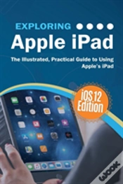 Capa do artigo Exploring Apple Ipad Ios 12 Edition