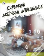 Exploring Artificial Intelligence
