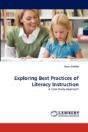 Exploring Best Practices Of Literacy Instruction - Preview