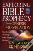 Exploring Bible Prophecy From Genesis To Revelation
