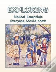 Exploring Biblical Essentials Everyone Should Know