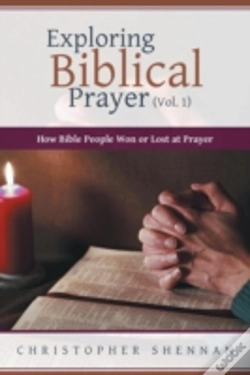 Capa do artigo Exploring Biblical Prayer  Vol. 1 : How