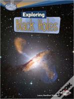 Exploring Black Holes