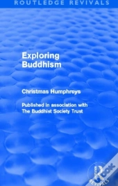 Exploring Buddhism (Routledge Revivals)