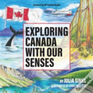Exploring Canada With Our Senses