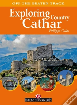 Capa do artigo Exploring Cathar Country ; Off The Beaten Track