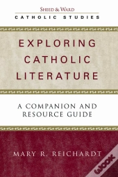 Exploring Catholic Literature