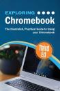 Exploring Chromebook Third Edition - Preview