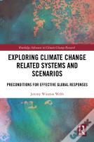 Exploring Climate Change Related Systems And Scenarios