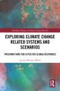 Exploring Climate Change Related Systems And Scenarios - Preview