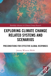 Exploring Climate Change Related Systems And Scenarios